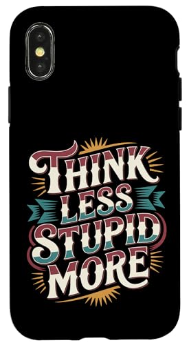 Think Less Stupid More ����ȕ\�� - �X�}�z�P�[�X iPhone X/XS �p