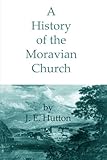 History of the Moravian Church