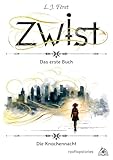 Zwist - Die Knochennacht: Das erste Buch