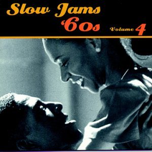 Slow Jams: The 60s, Vol. 4