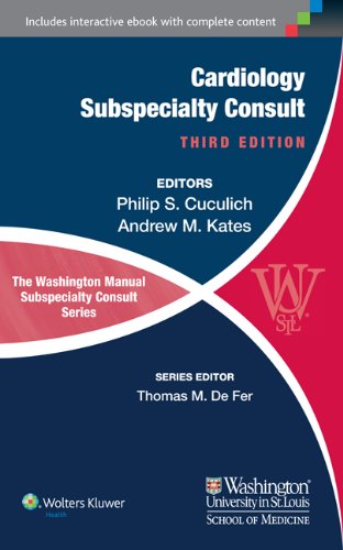 The Washington Manual of Cardiology Subspecialty Consult (The Washington Manual® Subspecialty Consult Series)
