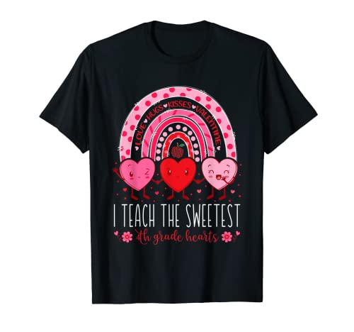 I Teach The Sweetest 4th Grade Hearts Teachers Día de San Valentín Camiseta