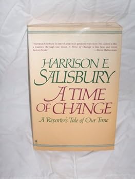 Paperback A Time of Change: A Reporter's Tale of Our Time Book
