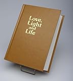 Love, Light and Life; Events in the Life of a Great Master Soul [Kirpal Singh]