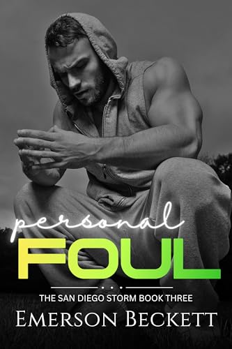 Personal Foul : A Rugby Fullback meets NFL Strong Safety Romance (The San Diego Storm MM Football Series Book 3)