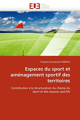 Aménagement sportif des territoires : optimiser la structuration du sport