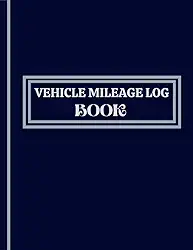 Vehicle Mileage Log Book for Taxes | Auto Mileage Log Book | Vehicle Mileage Log: Mileage Tracker Book for Taxes | Vehicle Mileage Log Book for Taxes | 8.5 x 11 Inches Business Mileage Log