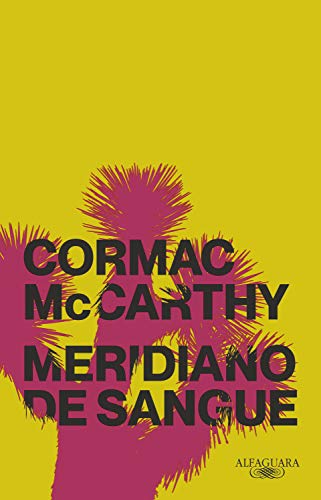 Meridiano de sangue (Nova edição) - McCarthy, Cormac