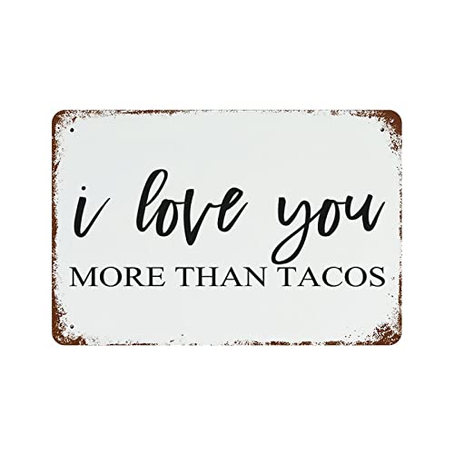 Letrero Metálico Te Amo Más Que A Los Tacos Perfecto Letrero Metal Regalo De Cumpleaños Letreros Metalicos Para Club Cafetería Hombre Cueva S