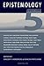 Epistemology: 5 Questions