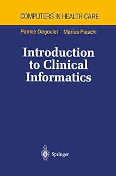 Hardcover Introduction to Clinical Informatics (Health Informatics) Book