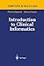 Introduction to Clinical Informatics (Health Informatics)