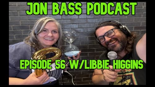 Jon Bass Podcast Episode 56 with Libbie Higgins Podcast Por arte de portada