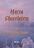María Chocolatera