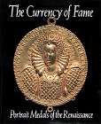 The Currency of Fame: Portrait Medals of the Renaissance