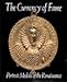 The Currency of Fame: Portrait Medals of the Renaissance