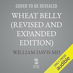 Wheat Belly (Revised and Expanded Edition) Audiolibro Por William Davis MD arte de portada