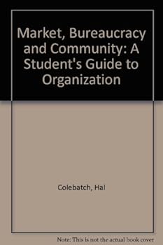 Hardcover Market, Bureaucracy and Community Book