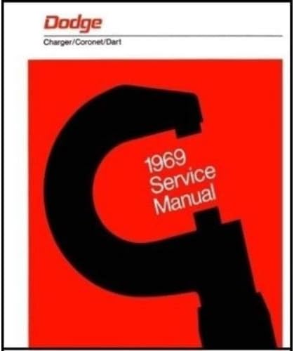 Factory Shop - Service Manual for 1969 Dodge Dart - Coronet - Charger