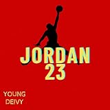  Jordan 23 [Explicit]