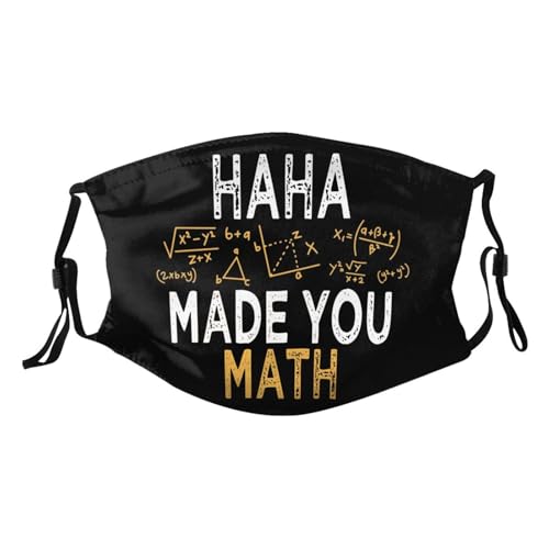 Made You Math Teacher Math Adult Dust Mask Adjustable Dust Face with 2 Filter