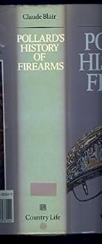 Hardcover Pollard's History of Firearms Book