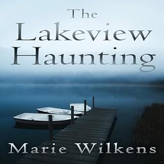 The Lakeview Haunting Audiolibro Por Marie Wilkens arte de portada