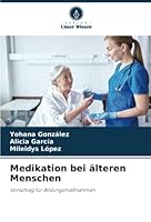 Medikation bei älteren Menschen 620522609X Book Cover