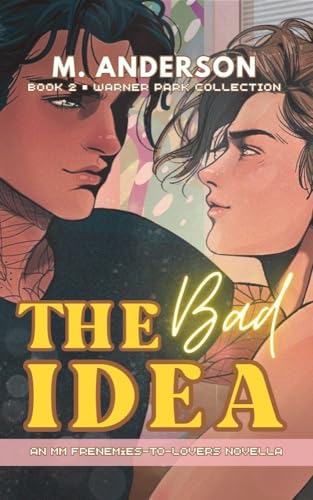 The Bad Idea (Warner Park Collection Book 2) (English Edition)