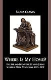  Where Is My Home?: The Art and Life of the Russian-Jewish Sculptor Mark Antokolskii, 1843-1902