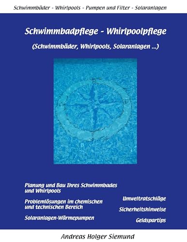 Schwimmbadpflege - Whirlpoolpflege: Schwimmbäder, Whirlpools, Solaranlagen...