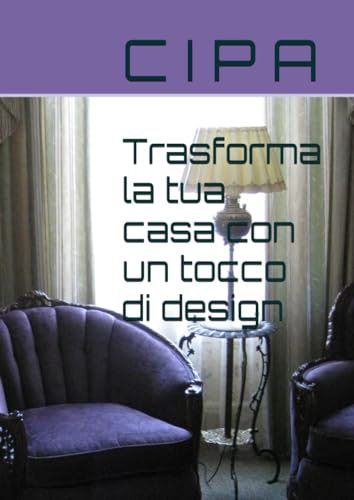 Trasforma la tua casa con un tocco di design