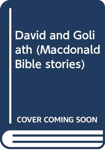 David and Goliath (Macdonald Bible stories) 0356036596 Book Cover