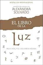 El libro de la luz: Pregunta, y el cielo responderá