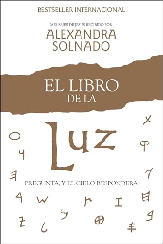 El libro de la luz: Pregunta, y el cielo responderá
