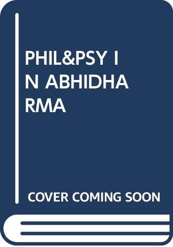 PHIL&PSY IN ABHIDHARMA 0394731786 Book Cover