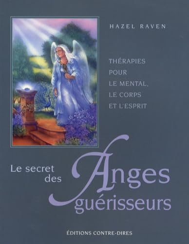 Le secret des anges guérisseurs RAVEN, HAZEL