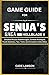 Produktbild GAME GUIDE for SENUAS SAGA (Hellblade II): Detailed Mission Walkthroughs, Combat Strategies, Puzzle Solutions, Tips, Tricks and Complete Collectibles