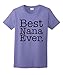 Best Nana Ever Ladies T-Shirt 2XL Violet