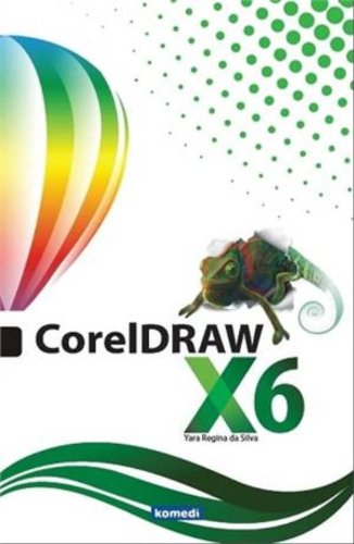 Preisvergleich Produktbild Coreldraw X6 (Em Portuguese do Brasil)