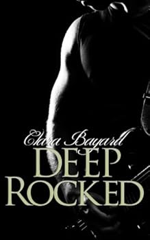Deep Rocked - Book #5 of the Rocked
