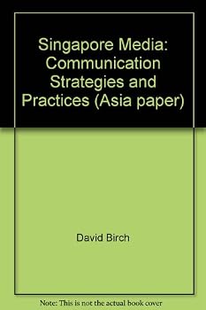 Paperback Singapore Media: Communication Strategies and Practices (Asia paper) Book