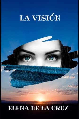 LA VISIÓN (Intrépidos)