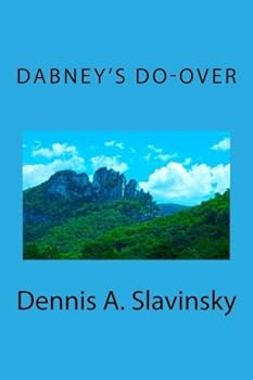 Paperback Dabney's Do-Over (Dabney Dazabny Series) Book