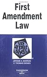 First Amendment Law in a Nutshell: Constitutional Law (Nutshell Series)