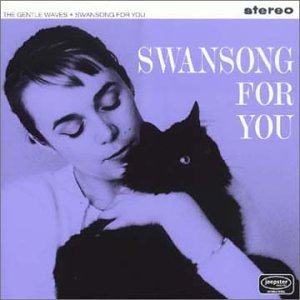 Swansong for You [Audio CD] Gentle Waves