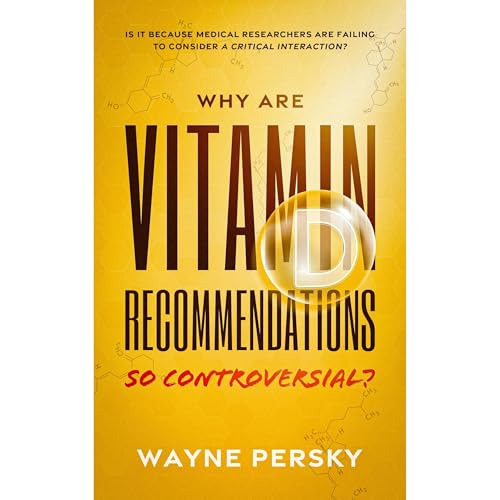 Why Are Vitamin D Recommendations So Controversial? by Wayne Persky episode artwork