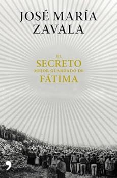 Paperback El secreto mejor guardado de Fátima: Una investigación 100 años después [Spanish] Book