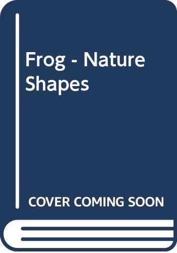 Frog - Nature Shapes 0307132501 Book Cover