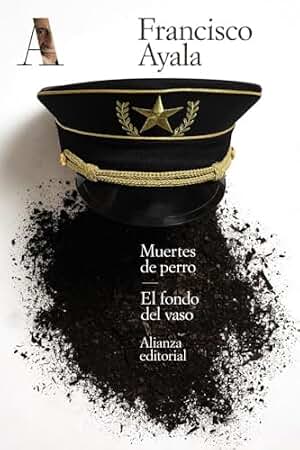 Muertes de perro. El fondo del vaso: 3780 (El libro de bolsillo - Bibliotecas de autor - Biblioteca Ayala)
